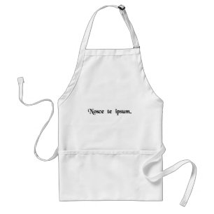 Know thyself. standard apron