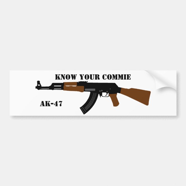 Know your Commie AK-47 bumper sticker (Front)