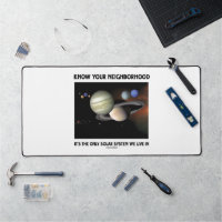 Know Your Neighbourhood It's The Only Solar System
