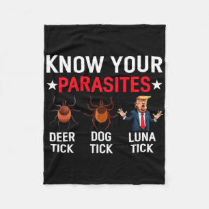 Know Your Parasites Anti-trump Meme Trump Parody T Fleece Blanket