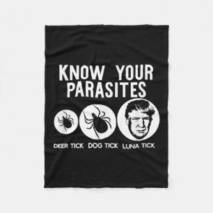 Know Your Parasites Anti-trump Resist T Shirt Fleece Blanket