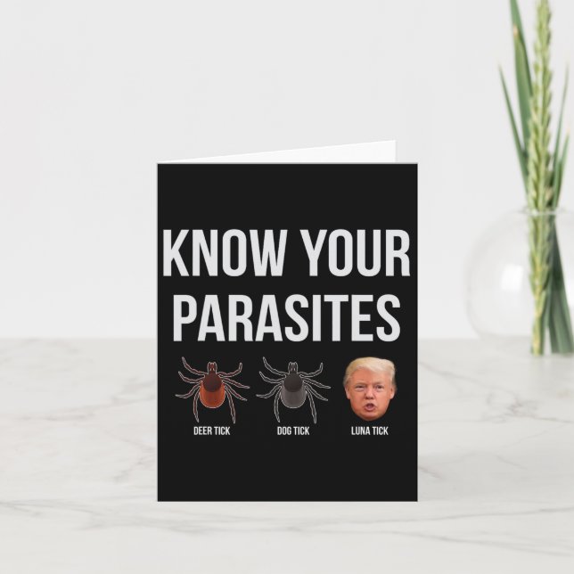 Know Your Parasites Dump President Trump Parasite  Card (Front)