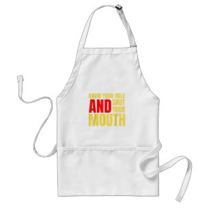 Know your role and shut your mouth American footba Standard Apron