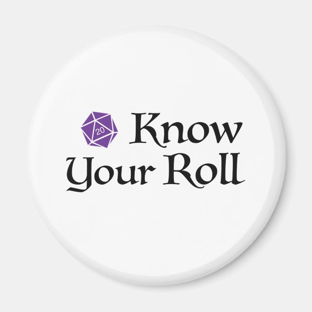 Know Your Roll Magnet (Front)
