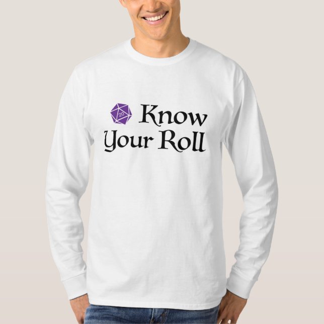Know Your Roll T-Shirt (Front)