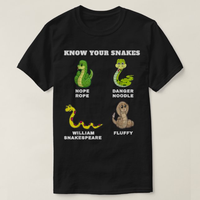 Know Your Snakes Funny Names Danger Noodle Nope Ro T-Shirt (Design Front)