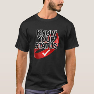 Know Your Status HIV Awareness Red Ribbon T-Shirt