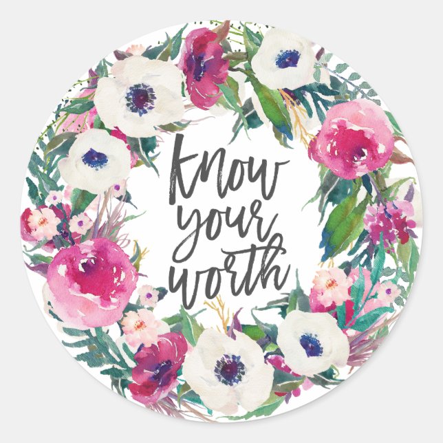 Know Your Worth, Inspirational Affirmation quote Classic Round Sticker (Front)