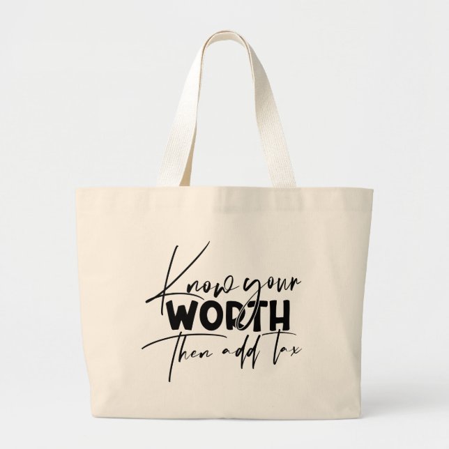 Know Your Worth Inspirational Motivational Quote Large Tote Bag (Front)