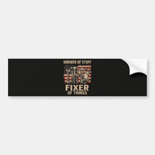 Knower of Stuff Fixer Of Things Bumper Sticker
