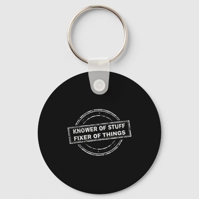 Knower Of Stuff Fixer Of Things Funny Stamp  Key Ring (Front)