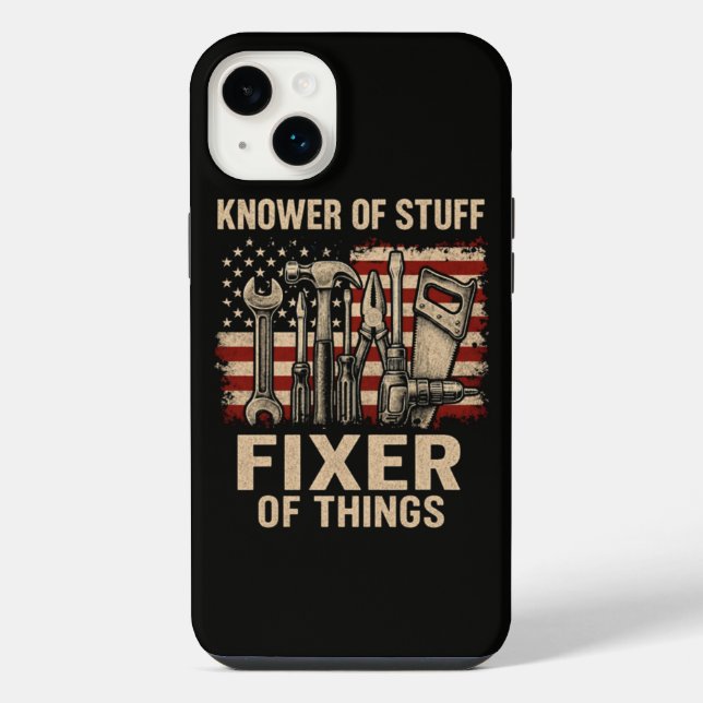 Knower of Stuff Fixer Of Things iPhone Case (Back)