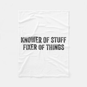 Knower Of Stuff Fixer Of Things Men Dad Funny Mech Fleece Blanket