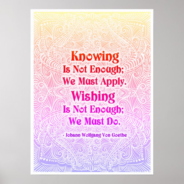 Knowing Is Not Enough - Positive Quote´s Poster (Front)