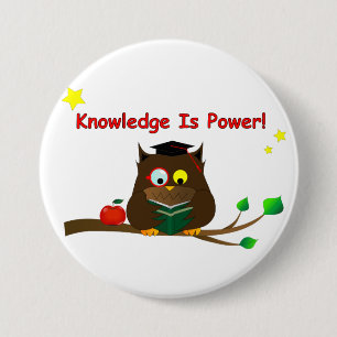 Knowledge Is Power! 7.5 Cm Round Badge