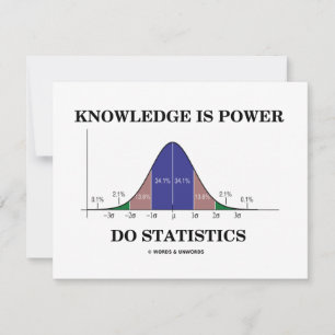 Knowledge Is Power Do Statistics (Stats Humour)