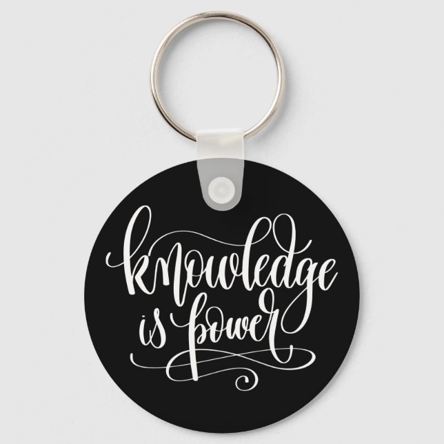 Knowledge is Power Key Ring (Front)