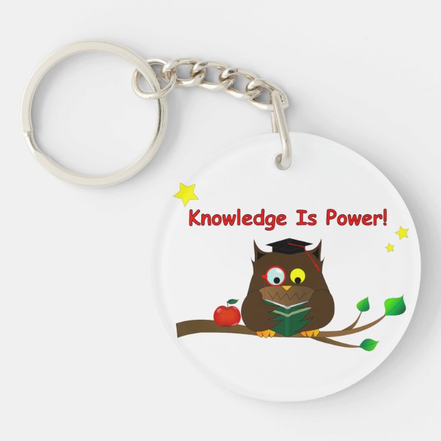 Knowledge Is Power! Key Ring (Front)
