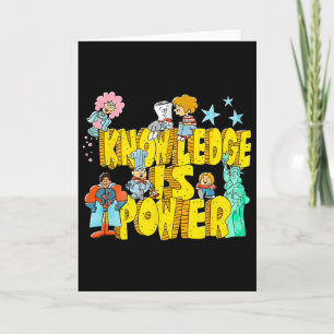 Knowledge Is Power Womens Graphic Kids Humor Teach Card