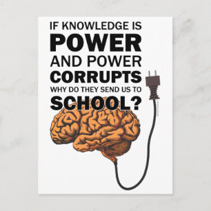 Knowledge Power Funny Quote Ironic Meme Brain Postcard