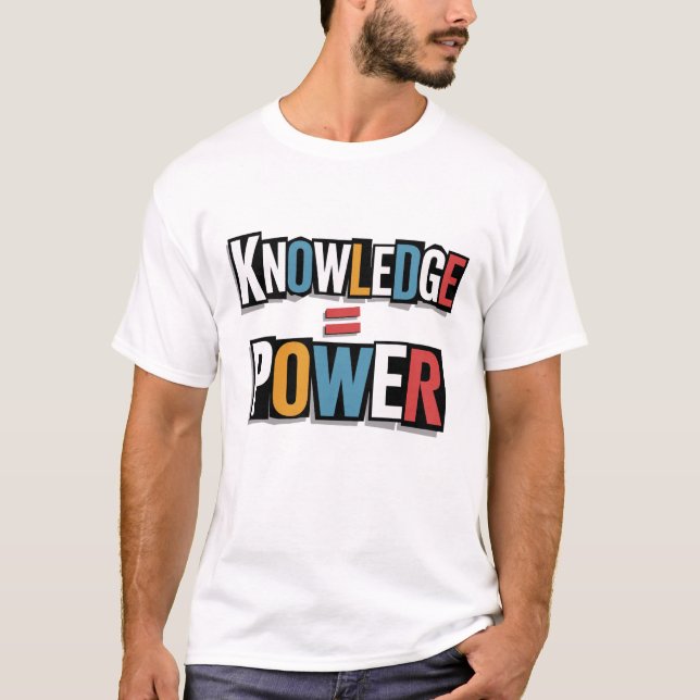 Knowledge = Power – Ransom Letter Collage T-Shirt (Front)