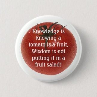 Knowlege is Not  Always Logic. 6 Cm Round Badge