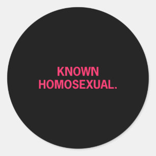 Known Homoual Funny Lgbtq Pride Classic Round Sticker
