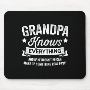Knows Everything Fathers Day Birthday Christmas  Mouse Pad