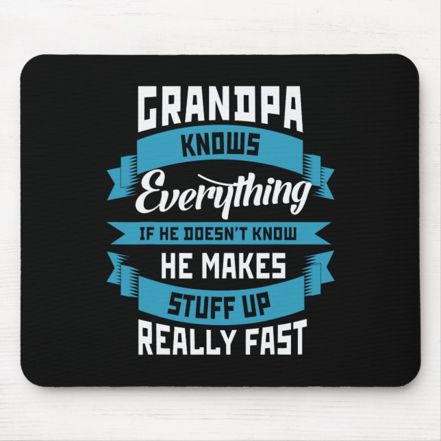 Knows Everything Funny Father's Day Costume  Mouse Pad (Front)