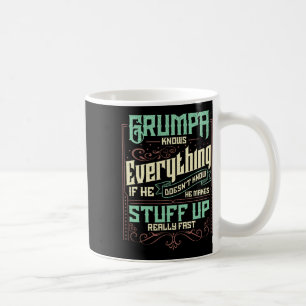 Knows Everything Funny Grumpa Fathers Day Gifts  Coffee Mug