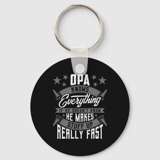 Knows Everything Funny Opa Fathers Day Gifts  Key Ring (Front)