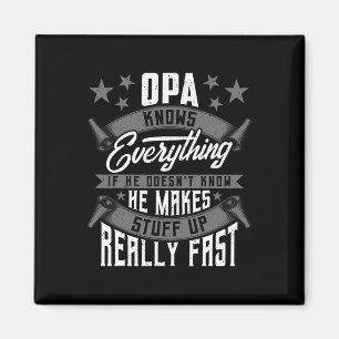 Knows Everything Funny Opa Fathers Day Gifts  Magnet