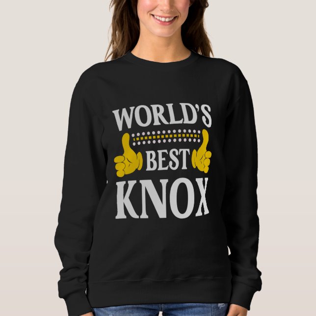 Knox Surname Funny Team Family Last Name World's B Sweatshirt (Front)