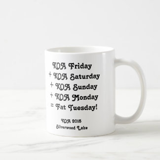 KOA 2015 Mug - "Fat Tuesday!"