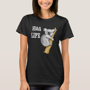 Koala Bear  Hug Funny Quote Cool  Image Koala T-Shirt