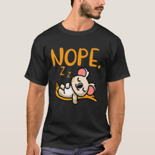 Koala Bear Nope For Lazy People T-Shirt