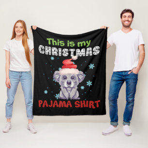 Koala Bear This Is My Christmas Pajama Shirt Fleece Blanket