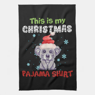 Koala Bear This Is My Christmas Pajama Shirt Tea Towel