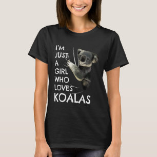 Koala Bear Women Outfit Just A Girl Who Loves Koa T-Shirt
