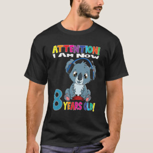 Koala Boy With Birthday Cake Attention I Am Now 8 T-Shirt