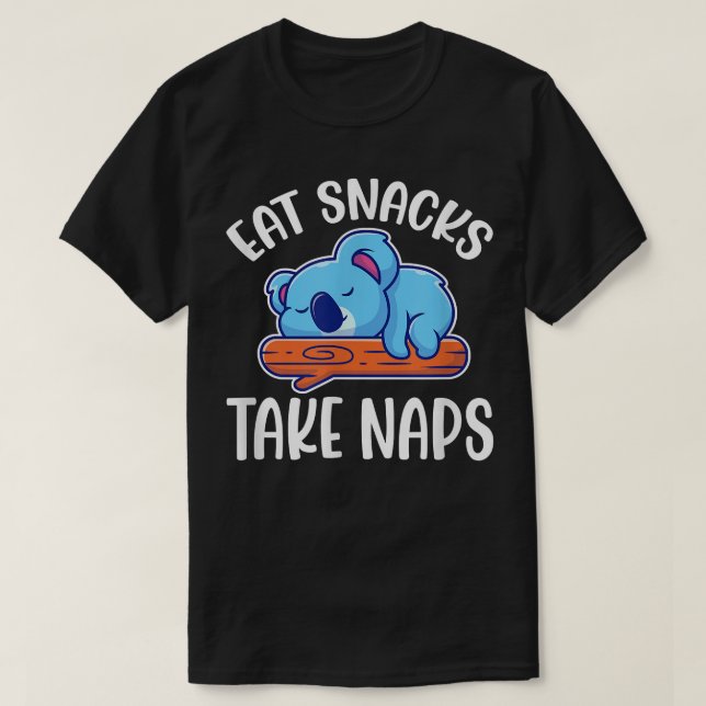 Koala Eat Snacks Take Naps Sleeping Koala Bear Kaw T-Shirt (Design Front)