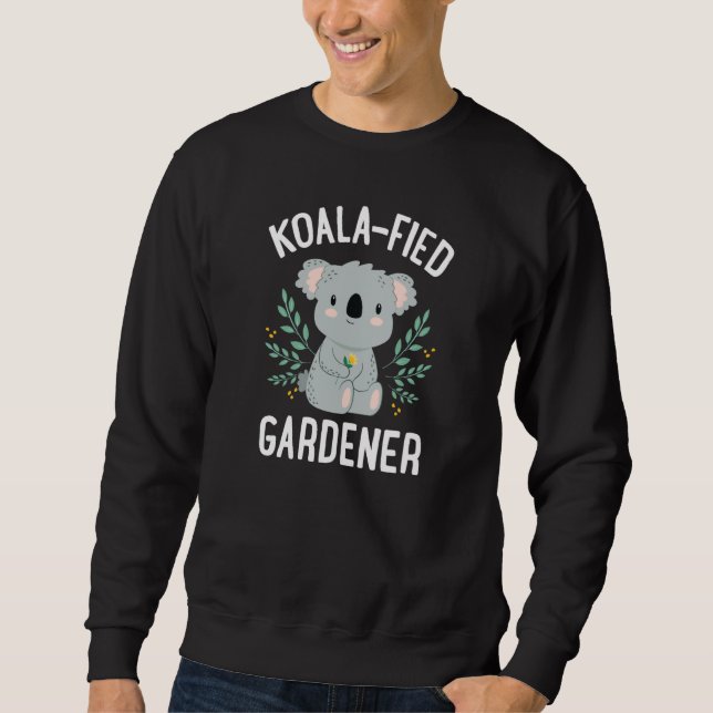 Koala Fied Gardener Cute Koala Bear Floral Cute Gi Sweatshirt (Front)
