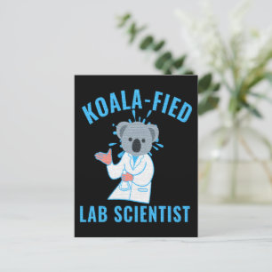 KOALA-FIED LAB SCIENTIST - KOALA LAB TECH POSTCARD