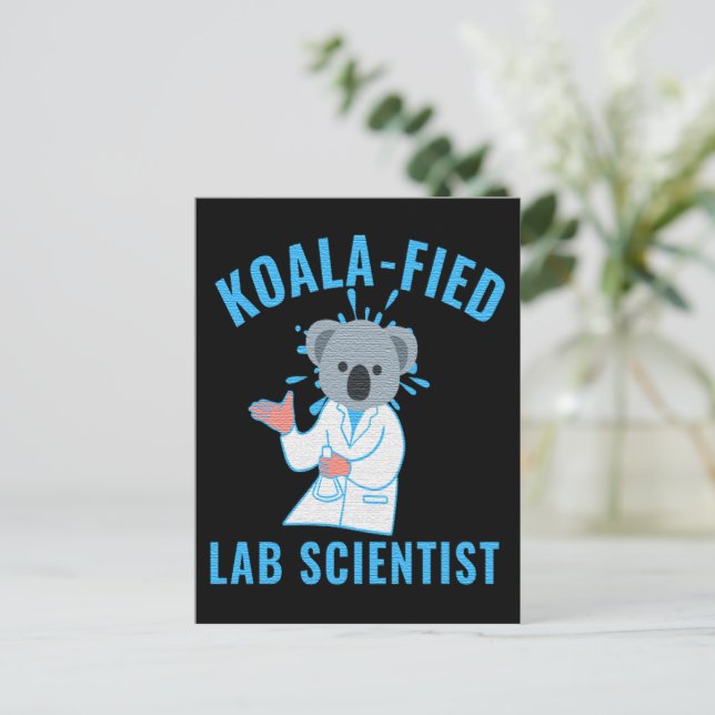 KOALA-FIED LAB SCIENTIST - KOALA LAB TECH POSTCARD (Standing Front)