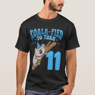 Koala-Fied To Turn 11 Years Old 11th Birthday Part T-Shirt