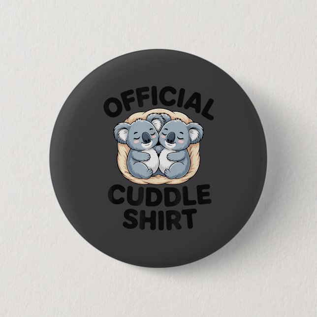 Koala Hug Cute Animal Lover This Is My Cuddle  6 Cm Round Badge (Front)