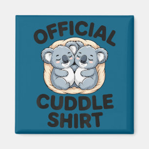 Koala Hug Cute Animal Lover This Is My Cuddle Magnet