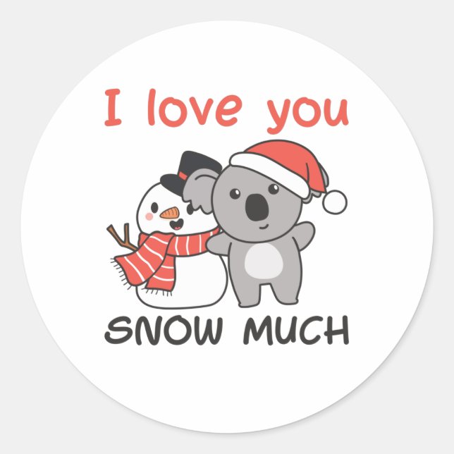 Koala I Love You Snow Much Snowman Pun Classic Round Sticker (Front)