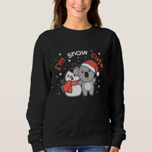 Koala I'm Snow Cute Snowman Snow Pun Sweatshirt