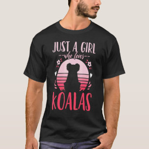 Koala Just A Girl Who Loves Koalas Retro T-Shirt